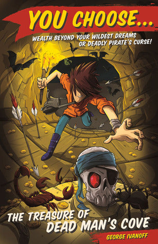 You Choose 1: The Treasure of Dead Man's Cove