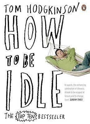 How to be Idle - Thryft