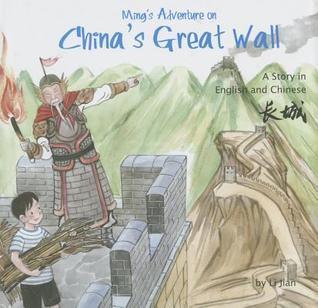 Ming's Adventure On China's Great Wall - A Story In English And Chinese - Thryft