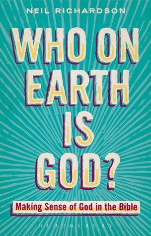 Who On Earth Is God? - Making Sense Of God In The Bible - Thryft