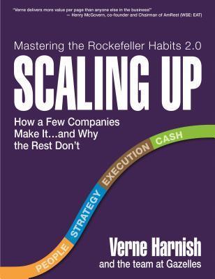 Scaling Up: How a Few Companies Make It...and Why the Rest Don't - Thryft