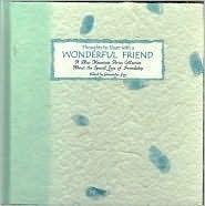 Thoughts to Share With a Wonderful Friend: A Gift That Will Live Forever in the Heart of a Friend - Thryft