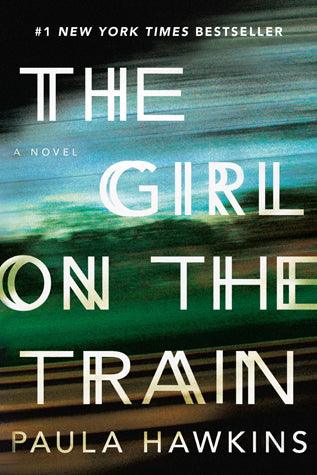 The Girl on the Train : A Novel - Thryft