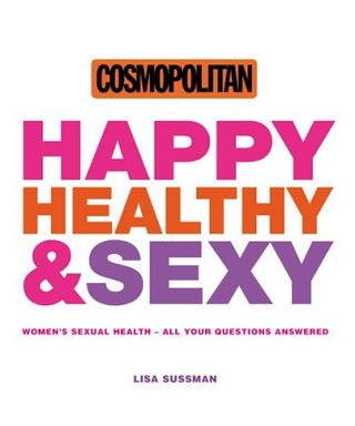 Happy, Healthy & Sexy