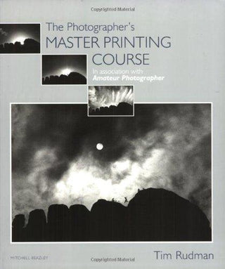 The Photographer's Master Printing Course - Thryft
