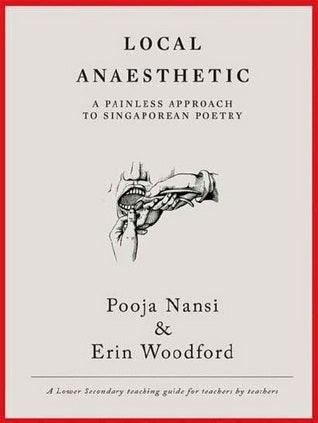 Local Anaesthetic: A Painless Approach to Singaporean Poetry - Thryft