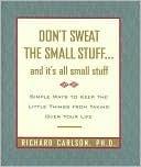 Don't Sweat the Small Stuff... and It's All Small Stuff - Thryft