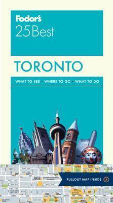 Fodor's Toronto 25 Best - Thryft