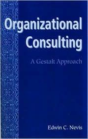 Organizational Consulting : A Gestalt Approach - Thryft