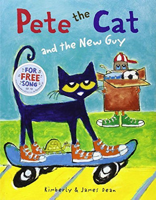 Pete the Cat & the New Guy