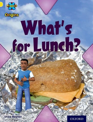 What's For Lunch? - Project X. Origins