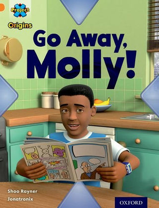Go Away, Molly! - Invasion