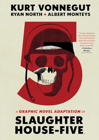 Slaughterhouse-Five, or the Children's Crusade: A Graphic Novel Adaptation