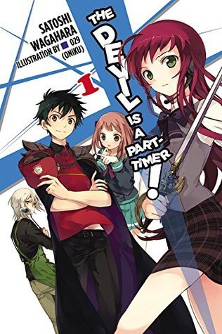 The Devil Is a Part-Timer: Volume 1
