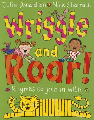 Wriggle and Roar! Rhymes to Join in With