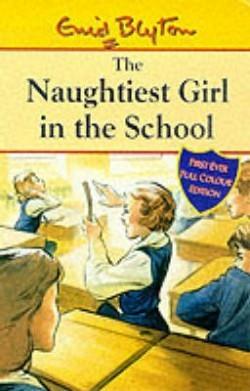 The Naughtiest Girl in the School - Thryft