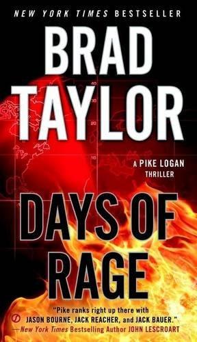Days Of Rage : A Pike Logan Thriller - Thryft