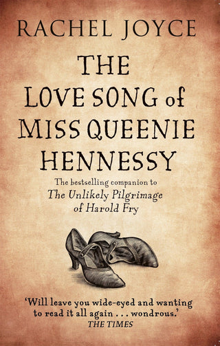 The Love Song of Miss Queenie Hennessy : Or the letter that was never sent to Harold Fry - Thryft