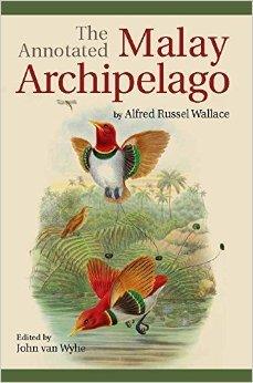 The Annotated Malay Archipelago by Alfred Russel Wallace - Thryft