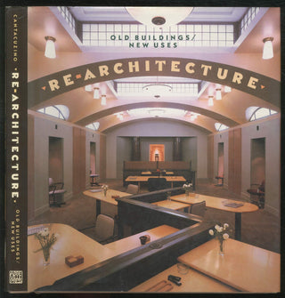 Re-Architecture : Old Buildings/New Uses - Thryft