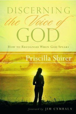 Discerning the Voice of God : How to Recognize When God Speaks - Thryft