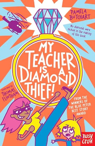 My Teacher Is a Diamond Thief!