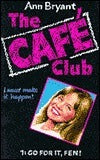 Go for It, Fen! - The Café Club