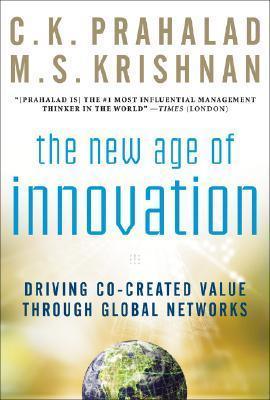 The New Age of Innovation: Driving Cocreated Value Through Global Networks - Thryft