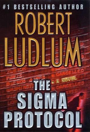 The Sigma Protocol / Robert Ludlum. - Thryft