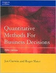 Quantitative Methods For Business Decisions - Thryft