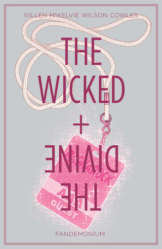 The Wicked + The Divine: Vol. 2 Fandemonium