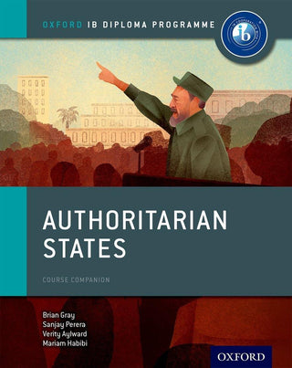 Oxford IB Diploma Programme: Authoritarian States Course Companion - Thryft