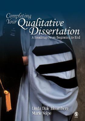 Completing Your Qualitative Dissertation : A Roadmap From Beginning to End - Thryft