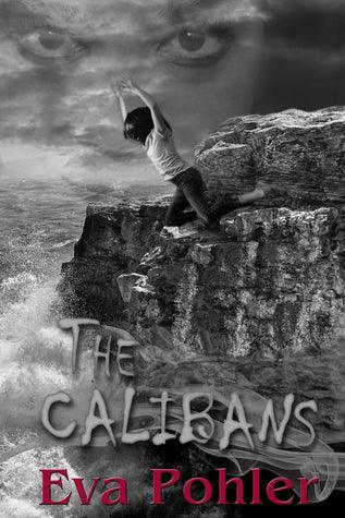 The Calibans : The Purgatorium Series, Book Three - Thryft