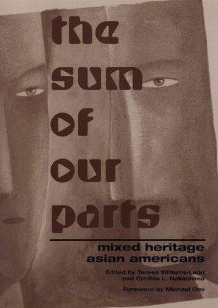 The Sum Of Our Parts : Mixed-Heritage Asian Americans - Thryft