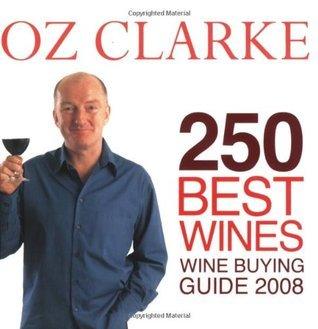 OZ CLARKE 250 BEST WINES - Thryft