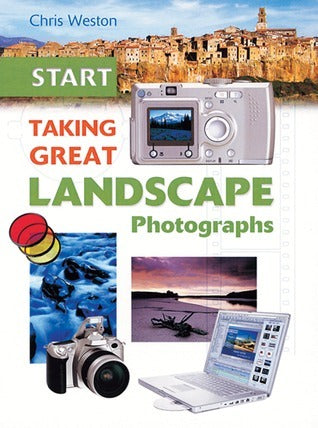 Start Taking Great Landscape Photographs