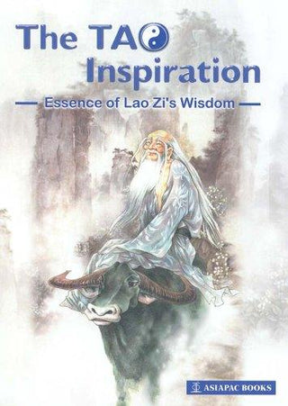 The Tao Inspiration : Essence of Lao Zi's Wisdom - Thryft