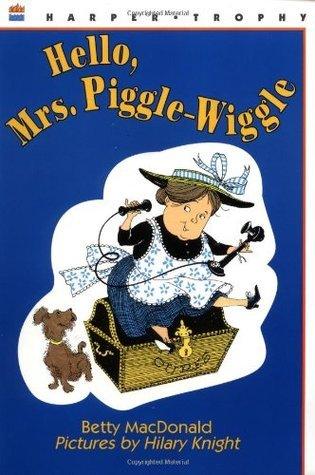 Hello, Mrs. Piggle-Wiggle - Thryft