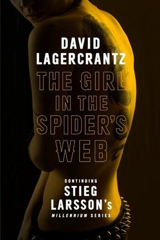 The Girl in the Spider's Web : A Dragon Tattoo story - Thryft