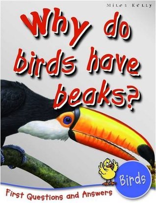 Why Do Birds Have Beaks? - First Questions and Answers