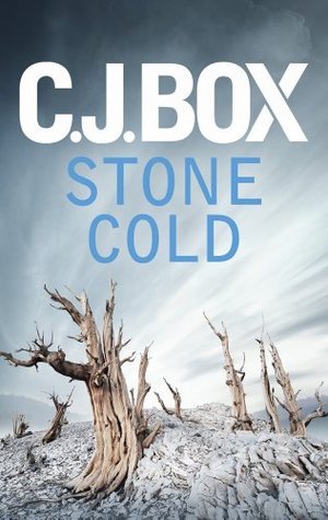 Stone Cold - The Joe Pickett Novels