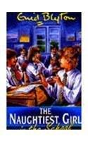Naughtiest Girl: 1: Naughtiest Girl In The School - Thryft