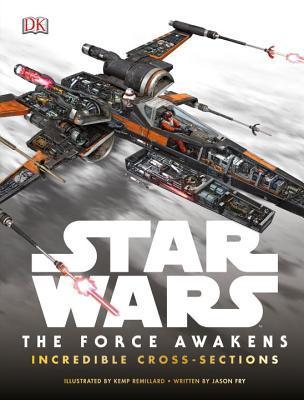 Star Wars: The Force Awakens Incredible Cross-Sections - Thryft