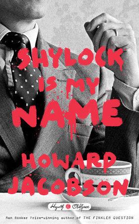 Shylock Is My Name - The Merchant Of Venice Retold - Thryft