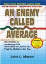 An Enemy Called Average