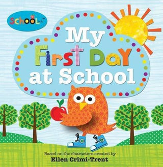 My First Day At School - Thryft