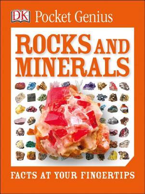 Rocks and Minerals: Facts at Your Fingertips
