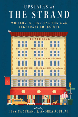 Upstairs at the Strand : Writers in Conversation at the Legendary Bookstore - Thryft