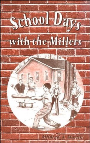 School Days with the Millers